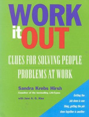 Work it out : clues for solving people problems at work