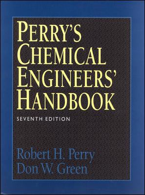 Perry's chemical engineers' handbook.