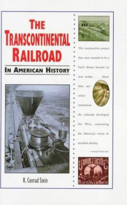 The Transcontinental Railroad in American history