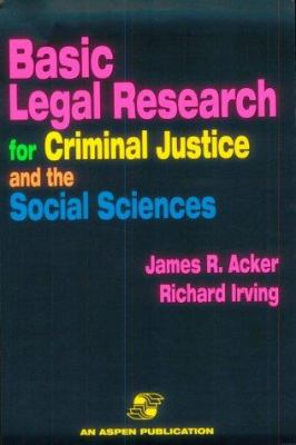 Basic legal research for criminal justice and the social sciences