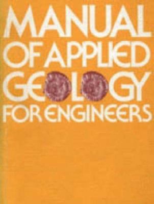Manual of applied geology for engineers.
