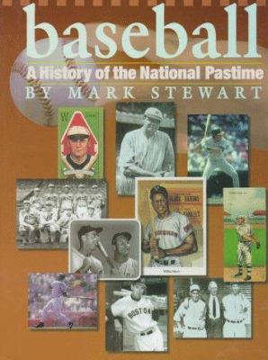 Baseball : a history of the national pastime