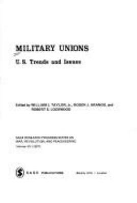 Military unions : U. S. trends and issues