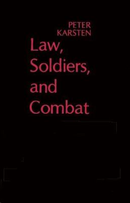 Law, soldiers, and combat