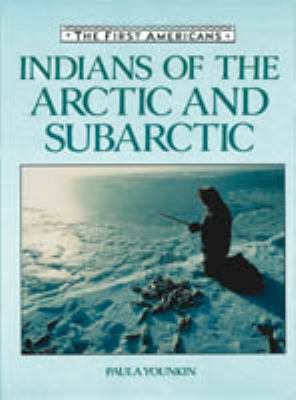Indians of the Arctic and Subarctic