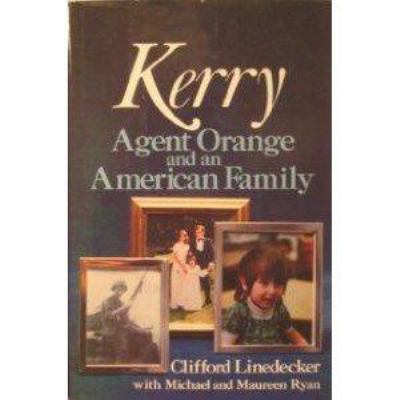 Kerry, Agent Orange and an American family