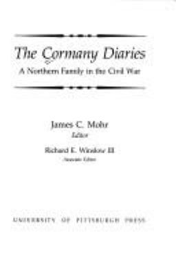 The Cormany diaries : a Northern family in the Civil War