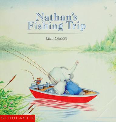 Nathan's fishing trip