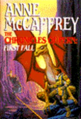 The chronicles of Pern : first fall