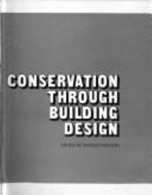 ENERGY CONSERVATION THROUGH BUILDING DESIGN