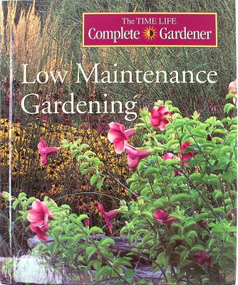 Low maintenance gardening