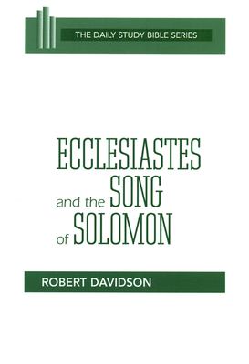 Ecclesiastes and the Song of Solomon