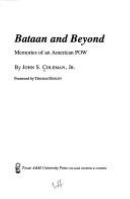Bataan and beyond : memories of an American P.O.W.