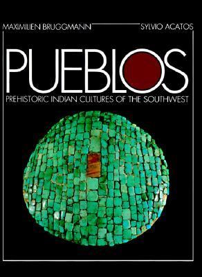 Pueblos : prehistoric Indian cultures of the Southwest