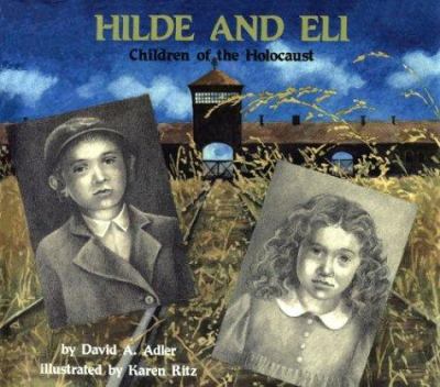 Hilde and Eli, children of the Holocaust