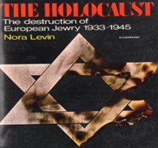 The holocaust : the destruction of European Jewry, 1933-1945