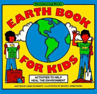 Earth book for kids : activities to help heal the environment