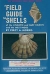 A field guide to shells of the Atlantic and gulf coasts and the West Indies,