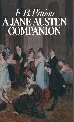 A Jane Austen companion: a critical survey and reference book,