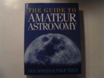 The guide to amateur astronomy