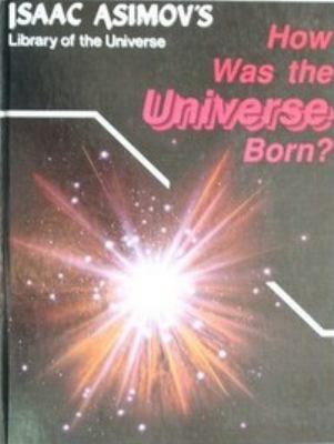 How was the universe born?