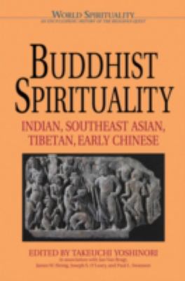 Buddhist spirituality : later China, Korea, Japan, and the modern world
