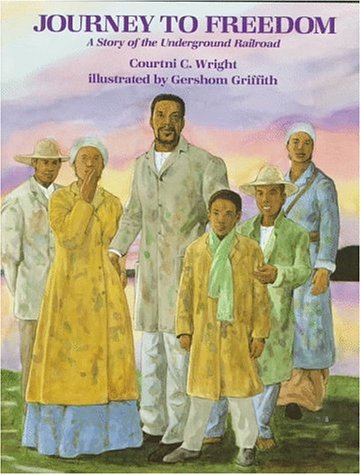 Journey to freedom : a story of the underground railroad