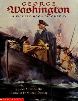 George Washington : a picture book biography