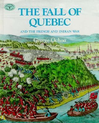 The fall of Quebec, and the French and Indian War