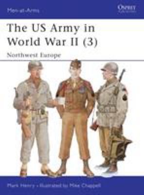 The US army in World War II (3) north-west Europe