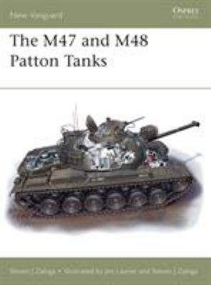 The M47 and M48 Patton tanks