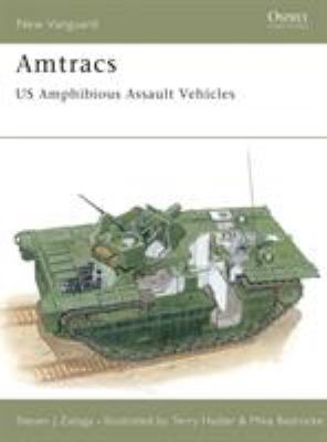 Amtracs : US amphibious assault vehicles