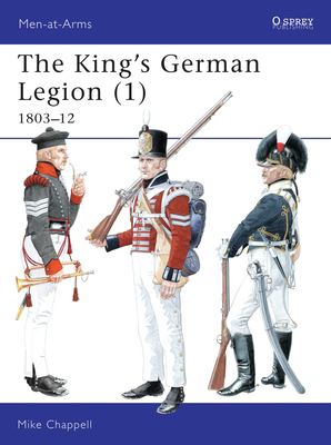 The King's German Legion (1) 1803-1812