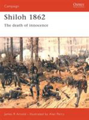 Shiloh, 1862 : the death of innocence