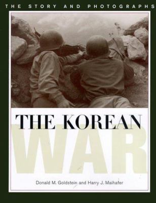 The Korean War : the story and photographs