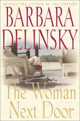 The woman next door : a novel