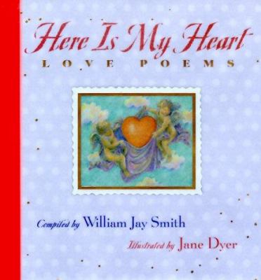 Here is my heart : love poems