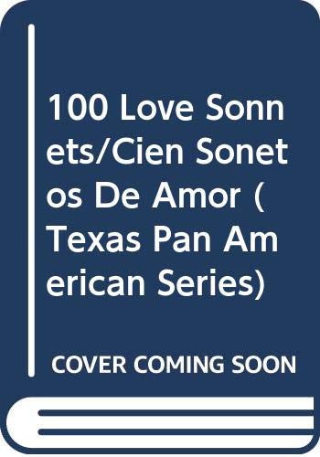 100 love sonnets = Cien sonetos de amor