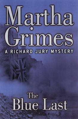 The blue last : a Richard Jury mystery