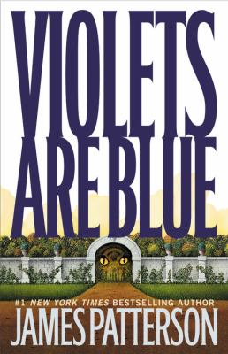 Violets are blue : a novel