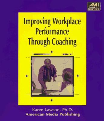 Improving workplace performance through coaching