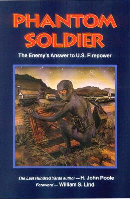 Phantom soldier : the enemy's answer to U.S. firepower
