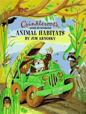 Crinkleroot's guide to knowing animal habitats