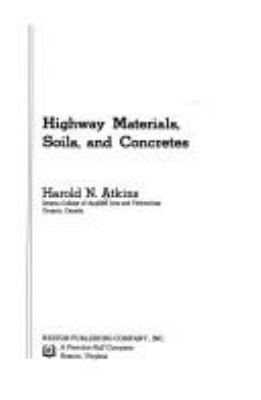 Highway materials, soils, and concretes
