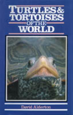 Turtles & tortoises of the world