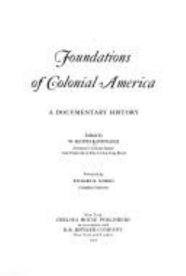 Foundations of colonial America: a documentary history