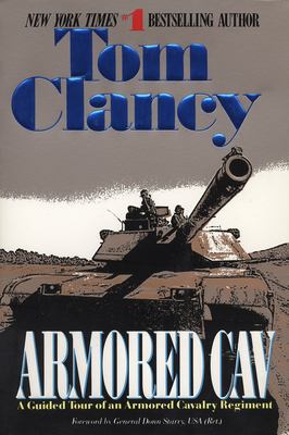Armored cav : a guided tour of an armored cavalry regiment
