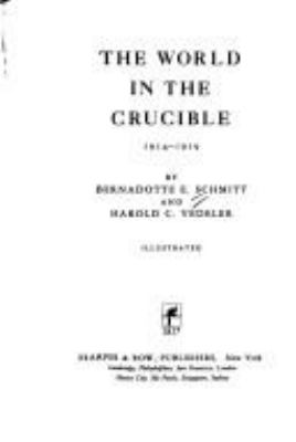 The world in the crucible, 1914-1919