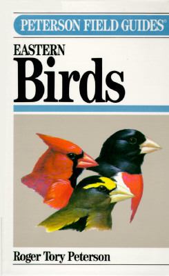 A field guide to the birds : a completely new guide to all the birds of eastern and central North America
