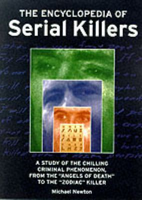 The encyclopedia of serial killers